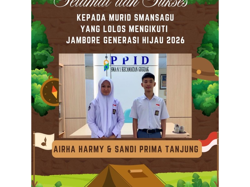Dua Murid SMAN 1 Kec. Guguak Lolos Seleksi Jambore Nasional Generasi Hijau 2026
